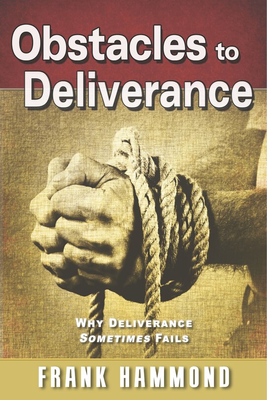 Couverture_Obstacles to Deliverance - Why Deliverance Sometimes Fails