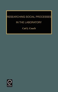 Couverture_Researching Social Processes In The Laboratory