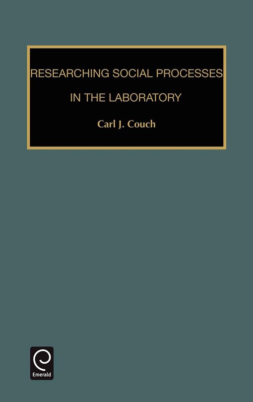 Couverture_Researching Social Processes In The Laboratory