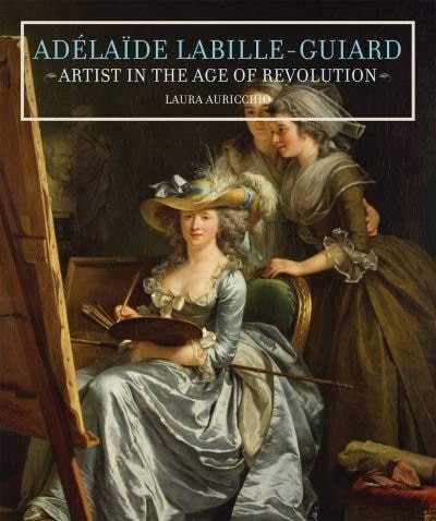 Front cover_Adélaïde Labille-guiard
