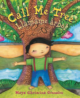 Front cover_Call Me Tree / Llámame Árbol