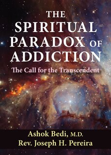 Front cover_The Spiritual Paradox Of Addiction
