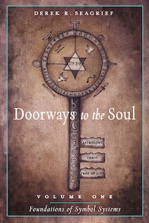 Front cover_Doorways To The Soul Vlm 1 Foundations Of Symbol Systems