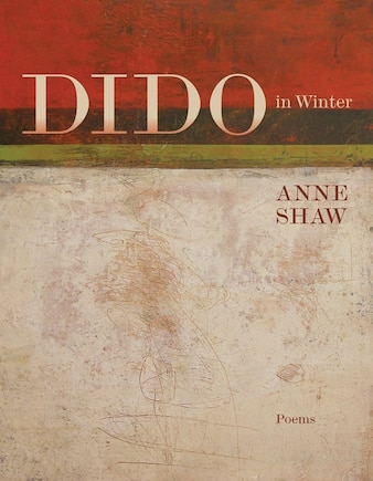 Dido In Winter: Poems