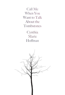 Couverture_Call Me When You Want To Talk About The Tombstones
