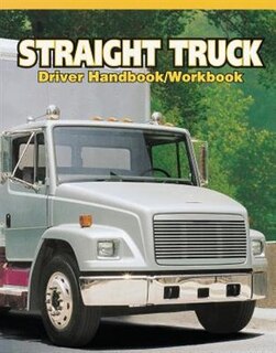 Couverture_Straight Truck Driver Handbook/Workbook