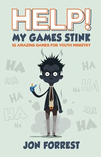 Front cover_HELP! MY GAMES STINK