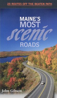 Front cover_Maine's Most Scenic Roads