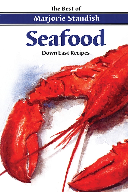 Front cover_Seafood: Down East Recipes