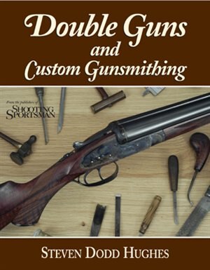 Couverture_Double Guns And Custom Gunsmithing