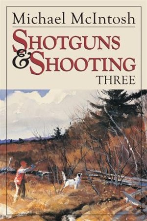 Front cover_Shotguns And Shooting Three