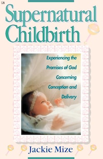 Front cover_Supernatural Childbirth
