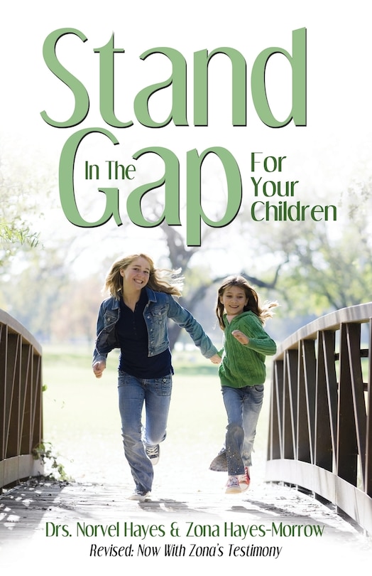 Stand In Gap For Your Children