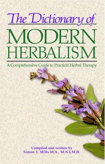 Front cover_The Dictionary of Modern Herbalism