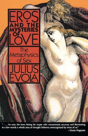 Eros and the Mysteries of Love: The Metaphysics of Sex