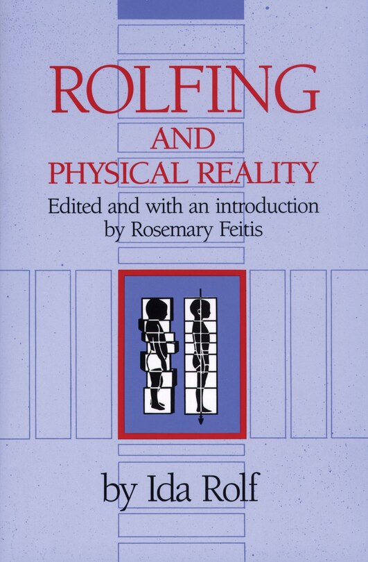 Front cover_Rolfing and Physical Reality