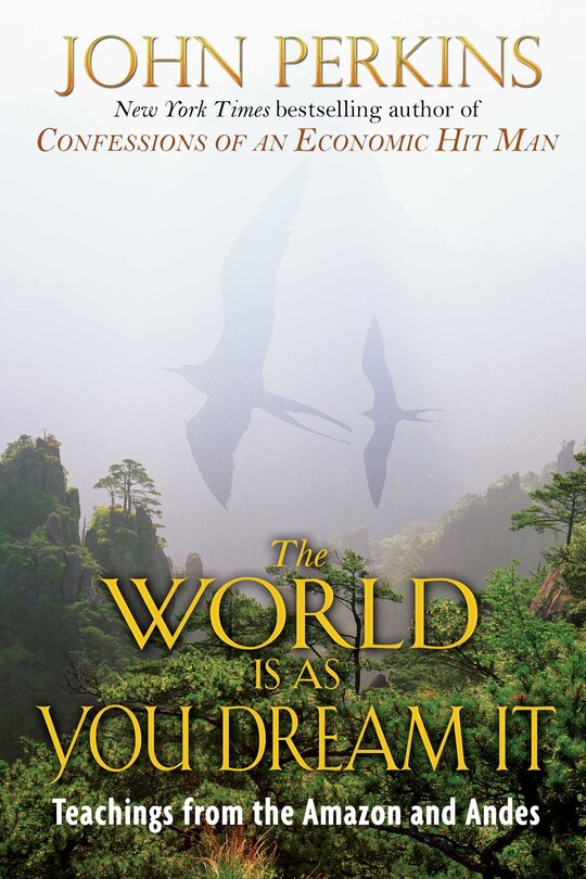 Front cover_The World Is As You Dream It