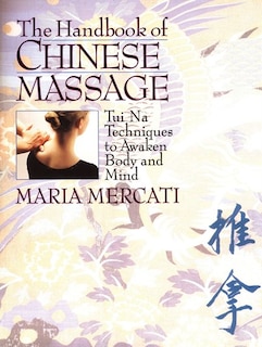 Front cover_The Handbook of Chinese Massage