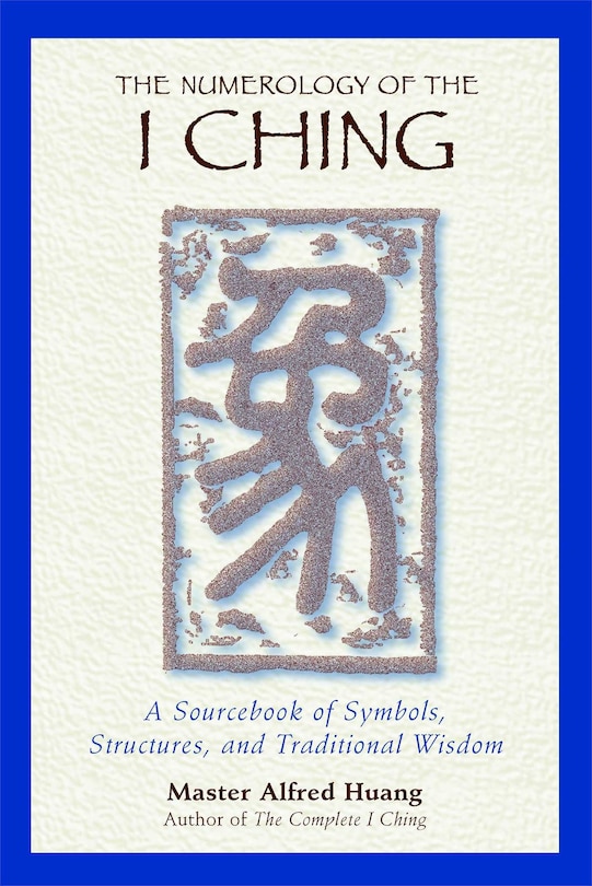 Front cover_The Numerology of the I Ching