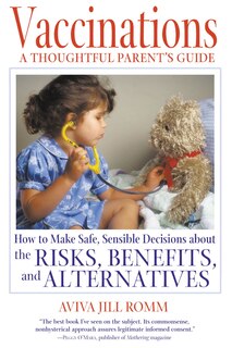Front cover_Vaccinations: A Thoughtful Parent's Guide