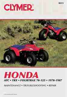 Clymer Honda Atc Trx Fourtrax 70-125, 1970-1987: Maintenance, Troubleshooting, Repair de Ed Penton Staff