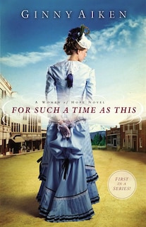 For Such A Time As This: A Women Of Hope Novel