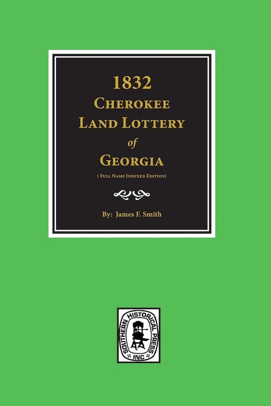 Front cover_1832 Cherokee Land Lottery of Georgia