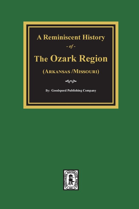 Front cover_A Reminiscent History of The Ozark Region