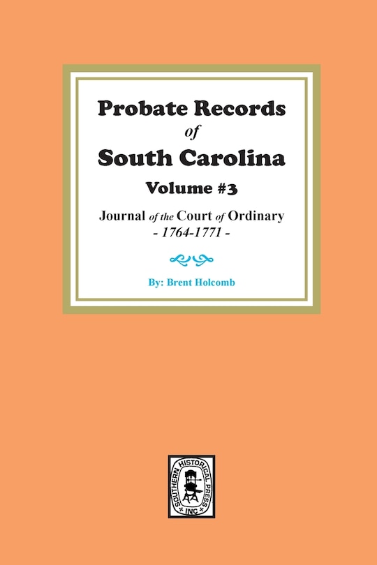 Front cover_Probate Records of South Carolina, Volume #3