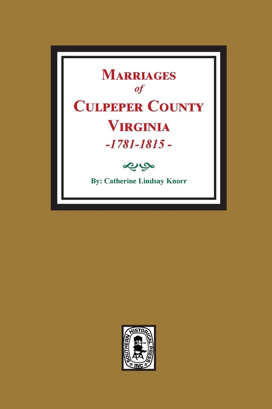 Couverture_Marriages of Culpeper County, Virginia, 1781-1815