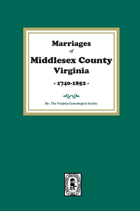 Front cover_Marriages of Middlesex County, Virginia, 1740-1852
