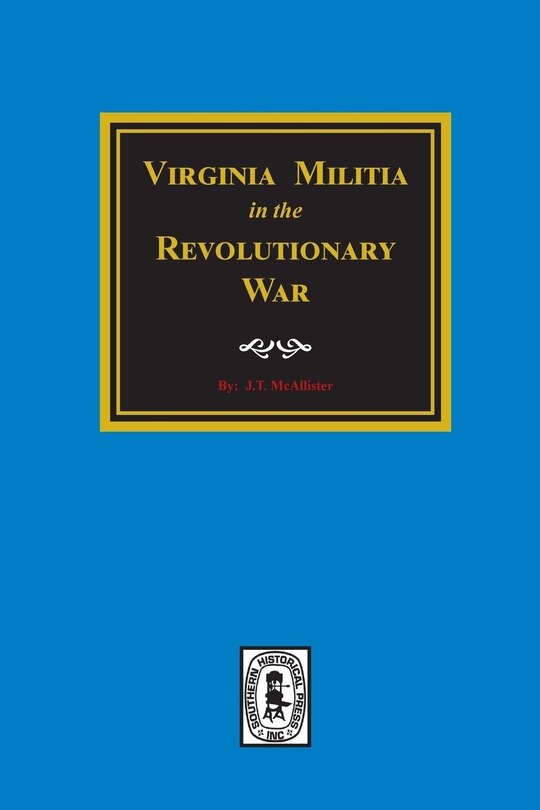 Couverture_Virginia MILITIA in the Revolutionary War.