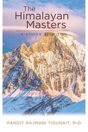 Front cover_The Himalayan Masters A Living Tradition