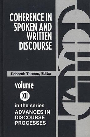 Coherence In Spoken And Written Discourse