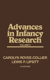 Couverture_Advances In Infancy Research, Volume 5