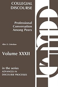 Couverture_Collegial Discourse-Professional Conversation Among Peers