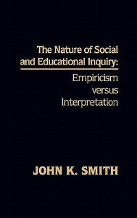 Couverture_The Nature of Social and Educational Inquiry