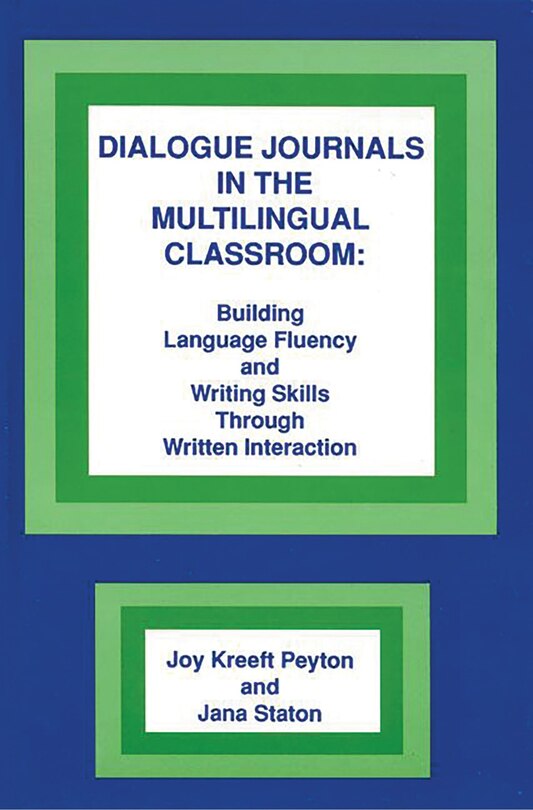 Front cover_Dialogue Journals in the Multilingual Classroom