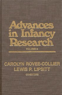 Couverture_Advances In Infancy Research, Volume 8