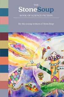 Front cover_The Stone Soup Book of Science Fiction