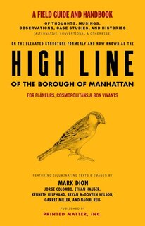 Front cover_High Line: A Field Guide And Handbook