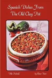 Couverture_Spanish Dishes From The Old Clay Pot : Olla Podrida