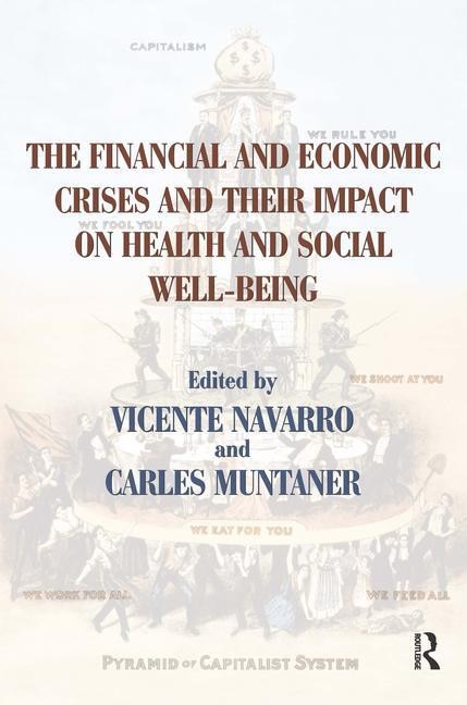 Couverture_The Financial And Economic Crises And Their Impact On Health And Social Well-being