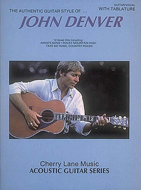 John Denver Authentic Guitar Style