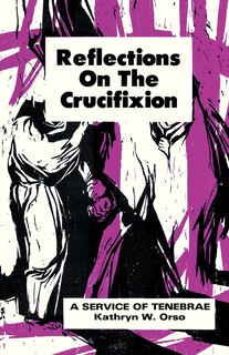 Front cover_Reflections on the Crucifixion