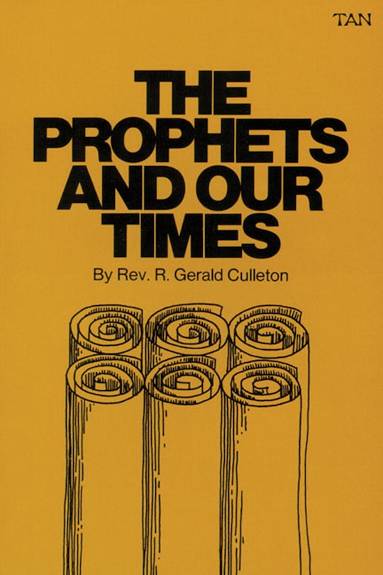 The Prophets and Our Times