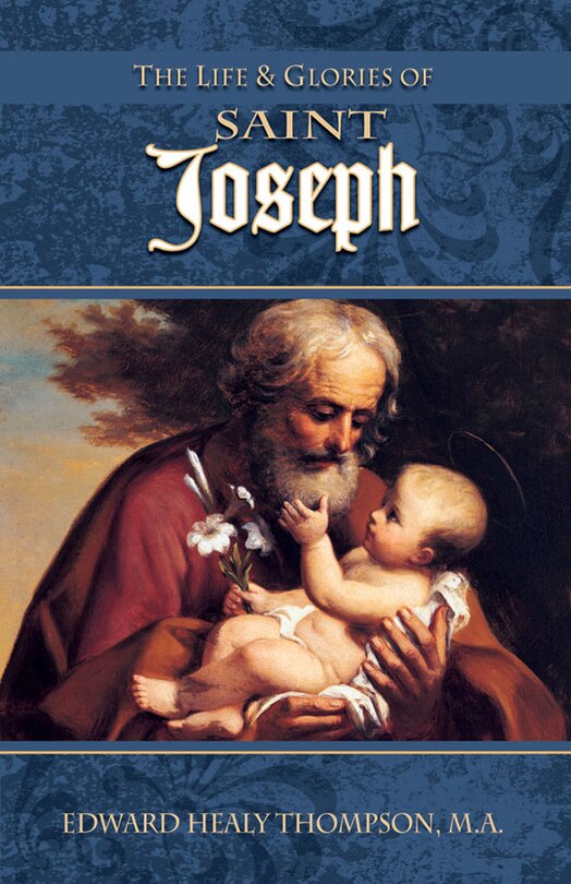 Front cover_The Life and Glories of St. Joseph