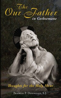 Front cover_Our Father in Gethsemane