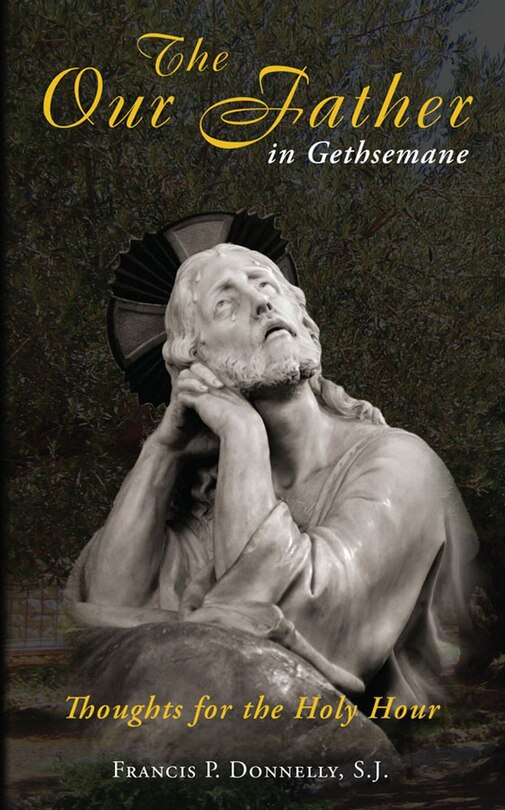 Front cover_Our Father in Gethsemane
