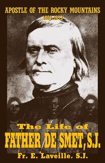 Front cover_The Life of Father de Smet, Sj